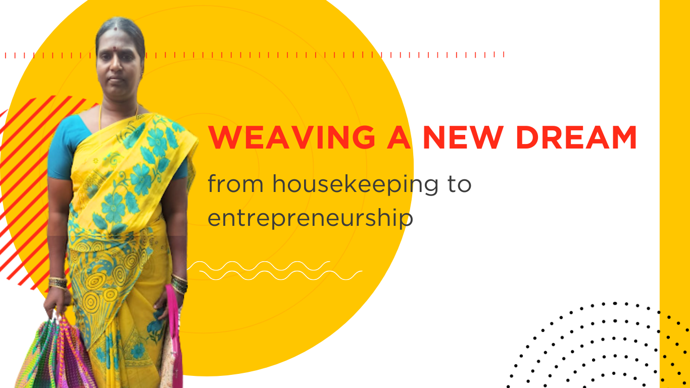 Weaving a new dream from housekeeping to entrepreneurship